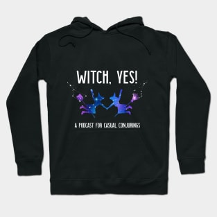 Witch Yes Podcast for Conjuring Hoodie